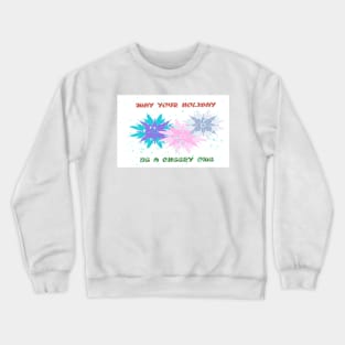 Cheery Holiday Crewneck Sweatshirt